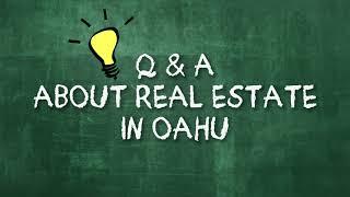 Q&A: Your Burning Questions Answered! #OahuRealEstate