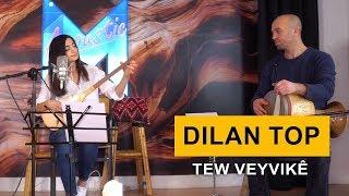 Dilan Top - Tew Vêyvikê (Kurdmax Acoustic)