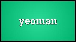 Yeoman Meaning