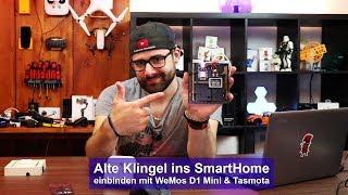 [ioBroker] Alte Klingel im SmartHome mit WeMos D1 Mini & Tasmota [Tutorial] [HD]