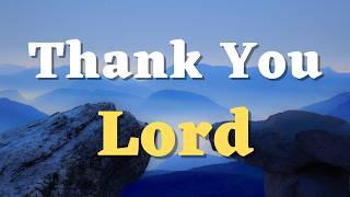 A Prayer of Thanksgiving to God - Gratitude Prayer to Thank God for Everything