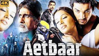 AETBAAR - Full Bollywood Movie | Amitabh Bachchan, John Abraham, Bipasha Basu | Hindi Romantic Movie