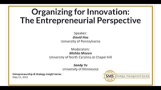 Organizing for Innovation: The Entrepreneurial Perspective