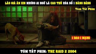 [Review Phim] Lão Già Ăn Mày Nhưng Là Cao Thủ Kungfu 1 Mình Xóa Sổ Băng Đảng Xã Hộ Đen | The Raid 2