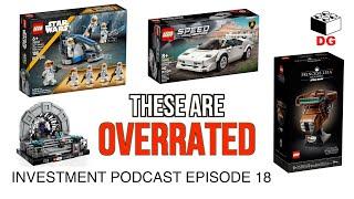 The Most OVERRATED Lego Investments of 2024 and 4 Hidden Gems | LEGO Investing Podcast Episode 18