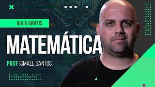 Aulões de Questões - ESA - Matemática - Prof. Ismael Santos