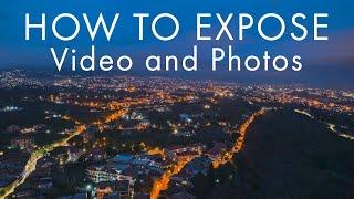 How To Expose Correctly Video and Photos (With Drones or Cameras)