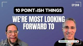 10 point-ish things we're most looking forward to | Frequent Miler on the Air Ep288 | 1-3-25