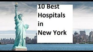 Best Hospitals in New York | Top 10 Hospitals in New York|Top Hospitals in NYC|Bset Hospitals in NYC