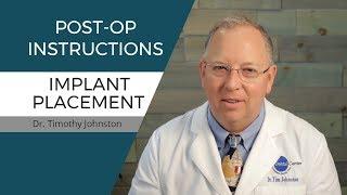 Post-op Instructions - Implant Placement