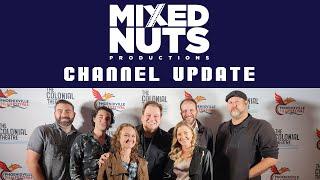 Mixed Nuts Channel Update November 2023