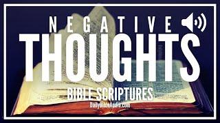 Bible Verses For Negative Thoughts | The Best Scriptures To Combat & Overcome Negative Thinking