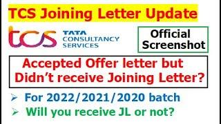 TCS Joining Letter update for 2022/2021/2020 | How much time to wait? | Why Delay? | Rejection?