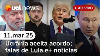 Ucrânia aceita proposta dos EUA de cessar-fogo; Lula x Zema e+ notícias ao vivo  | UOL News