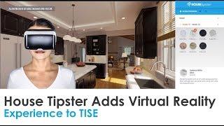 House Tipster Adds Virtual Reality Experience to TISE