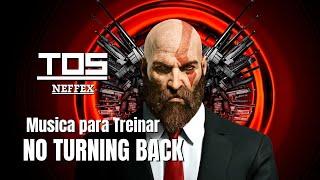 NEFFEX - No Turning Back | Tá Ouvindo o Som