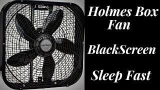 BEST FAN NOISE Holmes box fan BLACK SCREEN SLEEP FAST