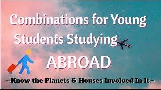 Class - 96 // Young Aspirants Studying Abroad // Combinations for Traveling Abroad