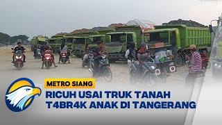 R1cuh Usai Truk Tanah Tabr4k An4k di Tangerang, 22 Orang Ditangk4p