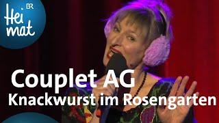 Couplet-AG: Knackwurst im Rosengarten | Brettl-Spitzen XVII | BR Heimat