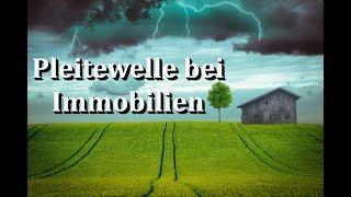 Pleitewelle bei Immobilien