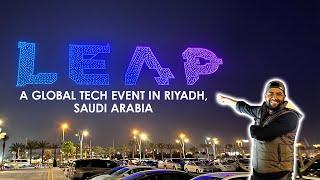 Leap 2024: Unveiling the Future at the Global Tech Event in Riyadh, Saudi Arabia!