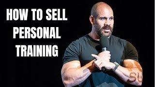 How To Sell Personal Training