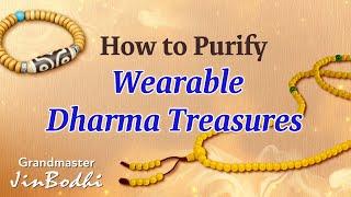 Do Wearable Dharma Treasures Need to Be Blessed Again?