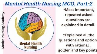 "MENTAL HEALTH NURSING"  MCQ, Part-2. TARGET NORCET-4