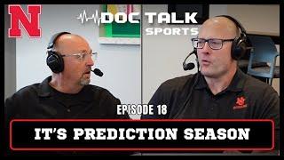 Husker Doc Talk Podcast : Episode 19 : It's Prediction Season