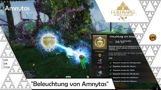 Beleuchtung von Amnytas / Illuminating Amnytas - Guild Wars 2 {Secrets of the Obscure}