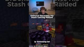 DrDonut Recreates Stash Getting Raided @DrDonutt #drdonut #donutsmp #Minecraft #gaming #funny