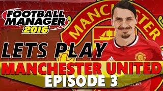 Manchester United | Episode 3 | HIS NAME IS... | Football Manager 2016