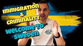 IMMIGRATION & VIOLENCE  in SWEDEN 