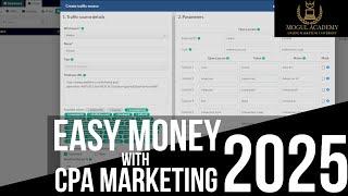 EASIEST WAY TO DO CPA MARKETING IN 2025