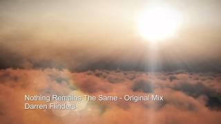 Nothing Remains The Same - Darren Flinders