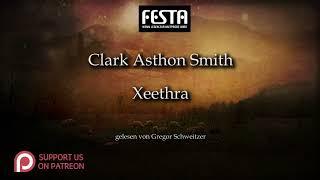 Clark Ashton Smith: Xeethra [Hörbuch, deutsch]