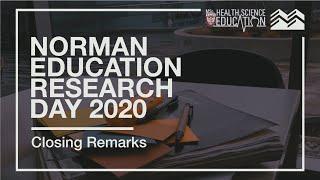 Closing Remarks | Norman Education Research Day 2020