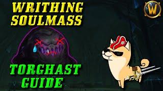 Torghast Boss Guide: Writhing Soulmass in Under 3 Minutess (Torghast Boss Guide)