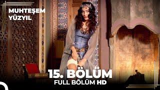 Muhteşem Yüzyıl 15. Bölüm (HD)