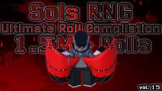 Sol's RNG Ultimate Roll Compilation [1.5M+ ROLLS CLIPS, BLOODLUST]