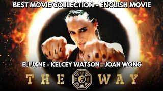 English Movie - The Way (2021) - Eli Jane - Kelcey Watson - Joan Wong - Action