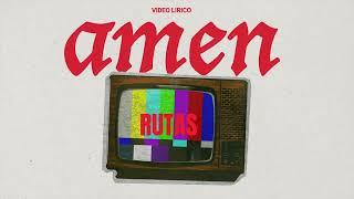 Video lírico – Rutas – AMEN