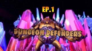 Dungeon Defenders /w Jimzyz98 Ep.1