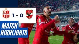 CR Belouizdad (DZA) vs Al Ahly SC (EGY) | CAF Champions League HIGHLIGHTS | 01/03/25