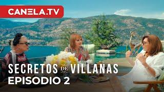 Secretos de Villanas 2: Capítulo 2 (completo) | Canela.TV