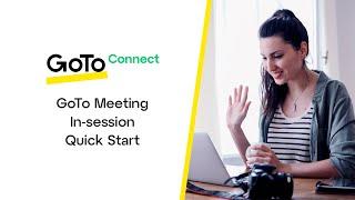 GoTo Meeting In-session Quick Start