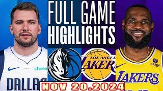 Los Angeles Lakers Vs Dallas Mavericks FULL GAME Highlights Nov 20,2024 NBA Season 2024-25