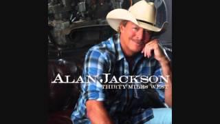 "You Go Your Way" - Alan Jackson (Lyrics in description)