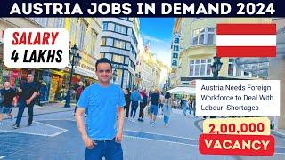 Austria Urgent Need for 200,000 Laborers | Austria Jobs-In-Demand | Austria Work Visa for Indian